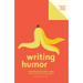 Writing Humor (Lit Starts): A Book of Writing Prompts