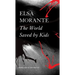 The World Saved by Kids: And Other Epics