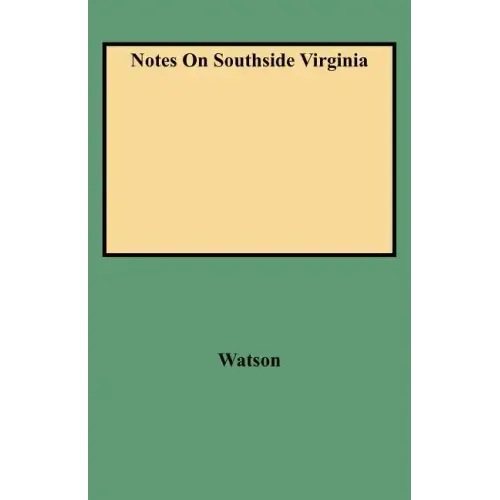 Notes on Southside Virginia
