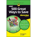 500 Great Ways to Save for Dummies