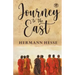 The Journey To The East