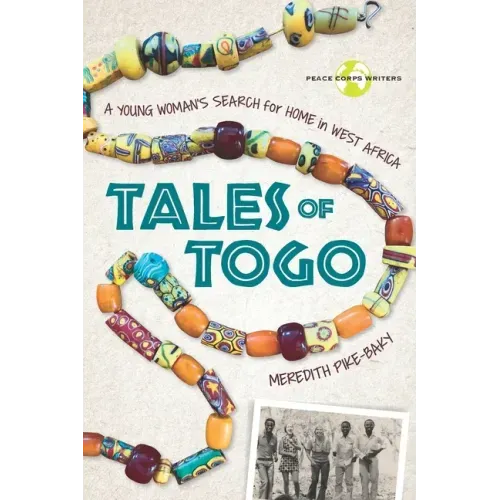 Tales of Togo: A Young Woman's Search for Home in West Africa