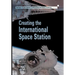 Creating the International Space Station