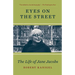 Eyes on the Street: The Life of Jane Jacobs