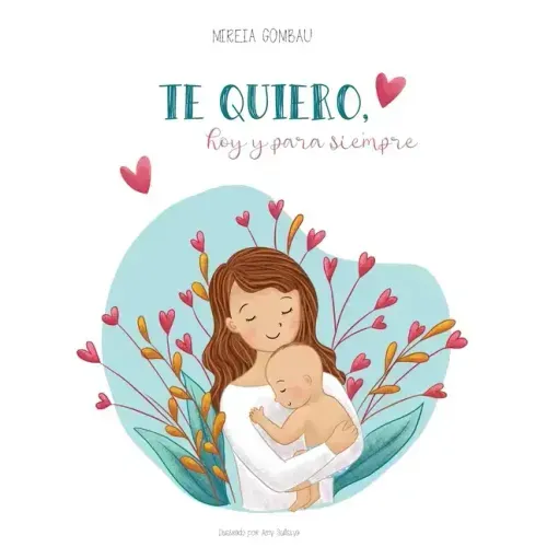 Te quiero, hoy y para siempre