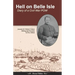Hell on Belle Isle: Diary of a Civil War POW Revised Edition