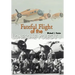 Fateful Flight of the Lonesome Polecat II