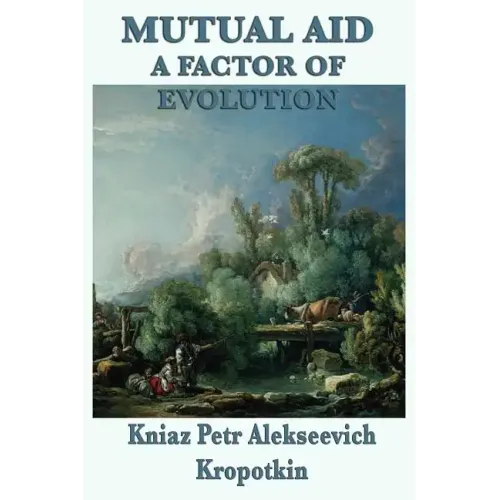 Mutual Aid a Factor of Evolution