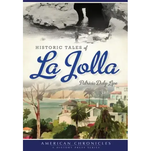 Historic Tales of La Jolla