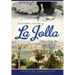 Historic Tales of La Jolla