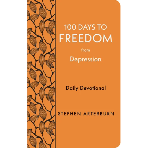 100 Days to Freedom from Depression: Daily Devotional
