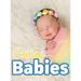 Smiling Babies: A Picture Book With Easy-To-Read Text