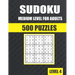 Sudoku Medium Level for Adults 500 Puzzles: sudoku puzzle books for adults