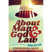 About Man and God and Law: The Spiritual Wisdom of Bob Dylan