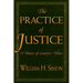 The Practice of Justice: A Theory of Lawyers' Ethics