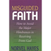 Misguided Faith