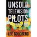 Unsold Television Pilots: 1955-1989