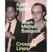 Keith Haring/Jean-Michel Basquiat: Crossing Lines