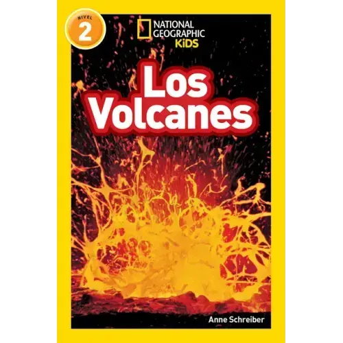 National Geographic Readers: Los Volcanes (L2)