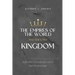 The Empires of the World and the Last Kingdom