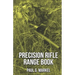 Precision Rifle Range Book