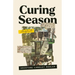 Curing Season: Artifacts