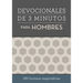 Devocionales de 3 Minutos Para Hombres: 180 Lecturas Inspiradoras
