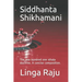 Siddhanta Shikhamani: The one hundred one sthala doctrine. A concise composition.