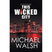 This Wicked City