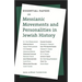 Essential Papers on Messianic Movements and Personalities in Jewish History