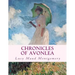 Chronicles of Avonlea: Large Print Edition