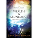 The Trifecta Secret of Wealth & Abundance: Align Your Higher Self & You Shall Arrive