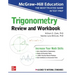 McGraw-Hill Education Trigonometry Review and Workbook