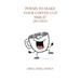 Poems To Make Your Coffee Cup Smile (Revised)