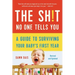 The Sh!t No One Tells You: A Guide to Surviving Your Baby's First Year