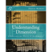 Understanding Dimension: A Reference for Physics & Mathematics