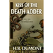 Kiss of the Death Adder: Book Three of the Noir Intelligence Series