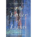 The Father of Lights: A Theology of Beauty