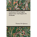 Confessions Of An English Opium Eater And Suspiria De Profundis