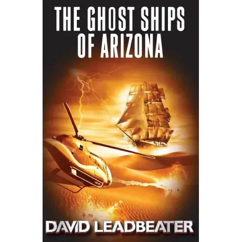 The Ghost Ships of Arizona