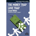 The Money Trap / Love Trap