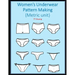 Women's Underwear Pattern Making: Metric unit