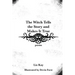 The Witch Tells the Story and Makes It True: Poems