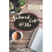 Yahweh Coffee and Me