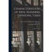 Characteristicks of Men, Manners, Opinions, Times: In Three Volumes; v.1