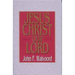 Jesus Christ Our Lord