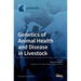 Genetics of Animal Health and Disease in Livestock