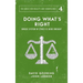 Doing What's Right: The Limits of our Worth, Power, Freedom and Destiny