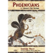 Phoenicians: Lebanon's Epic Heritage