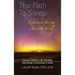 The Path To Sleep, Exercises for an Ancient Skill: Hypnotic training in the neurology, psychology & physiology of sleep